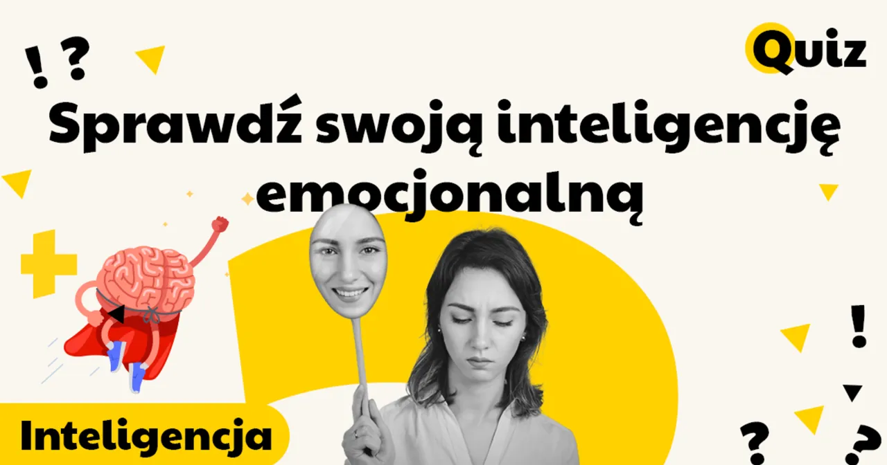 Zdjęcie Dlaczego wrażliwość jest formą inteligencji - poznaj prawdę o swoich emocjach