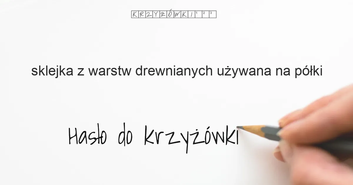 Zdjęcie Odpowiedź na krzyżówkę: płyta w ramie skrzydła drzwi i jej znaczenie