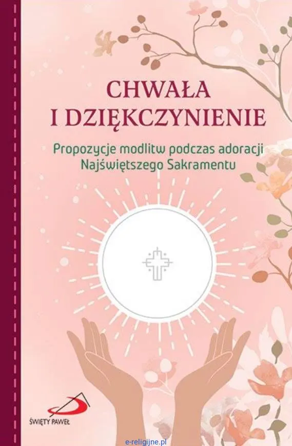 Zdjęcie Jakie modlitwy odmawiać podczas adoracji? Praktyczne wskazówki i przykłady modlitw