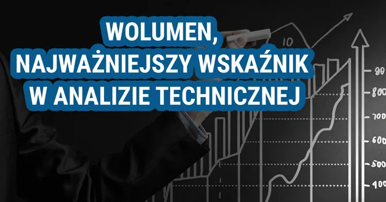 Zdjęcie Wolumen giełda co to? Klucz do sukcesu w inwestowaniu na rynku
