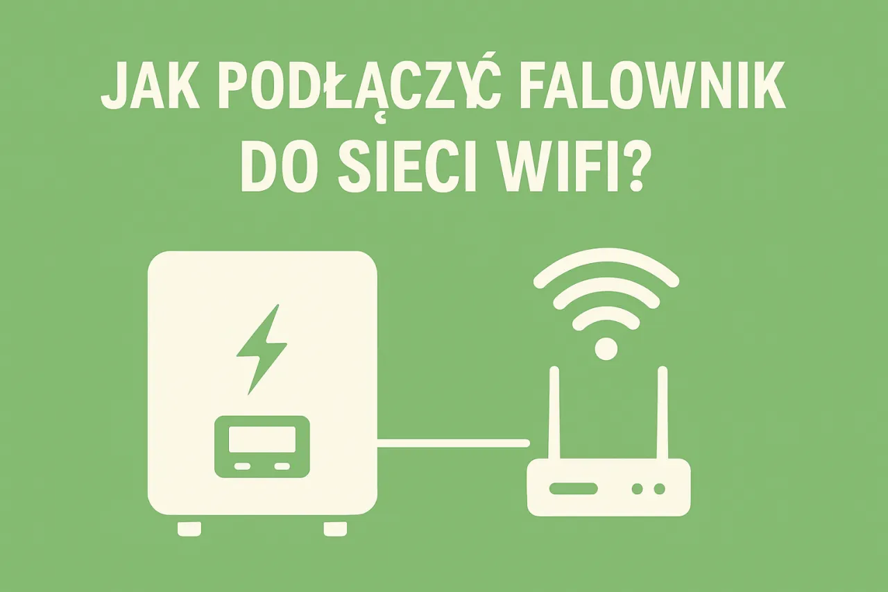 Zdjęcie Jak podłączyć falownik Fronius do sieci WiFi - proste kroki i porady