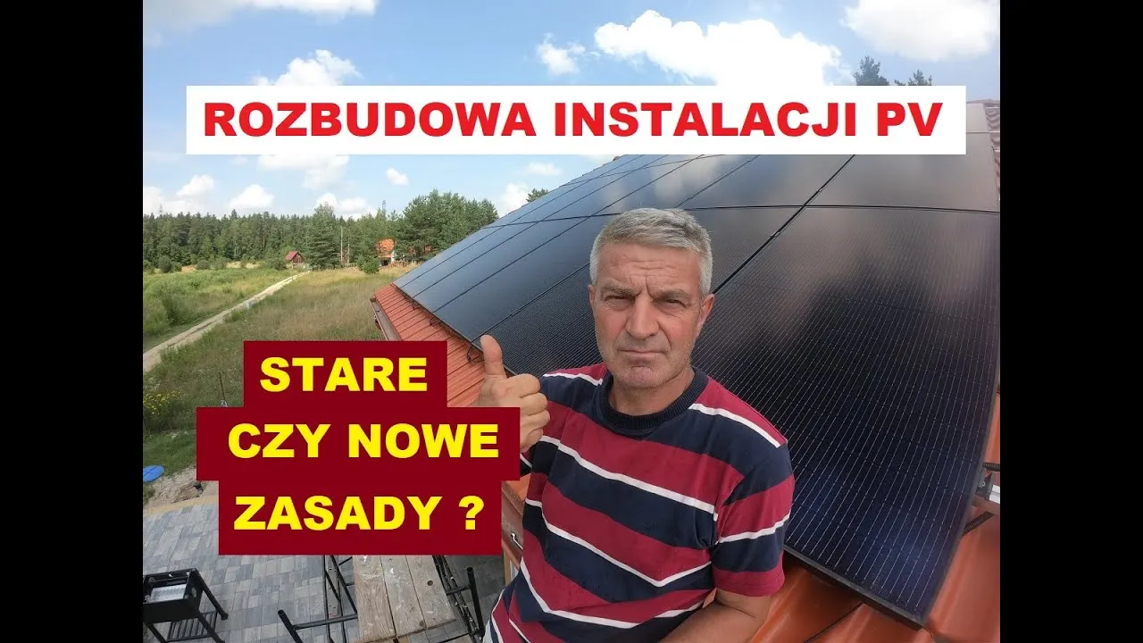 Zdjęcie Rozbudowa fotowoltaiki: stare czy nowe zasady? Co musisz wiedzieć