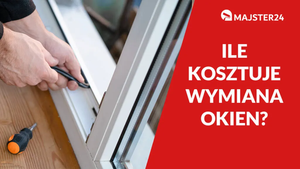 Zdjęcie Ile kosztuje wymiana okien w bloku? Sprawdź, co wpływa na ceny