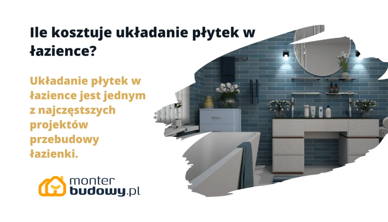 Zdjęcie Ile kosztuje układanie płytek w łazience? Ceny i porady 2025