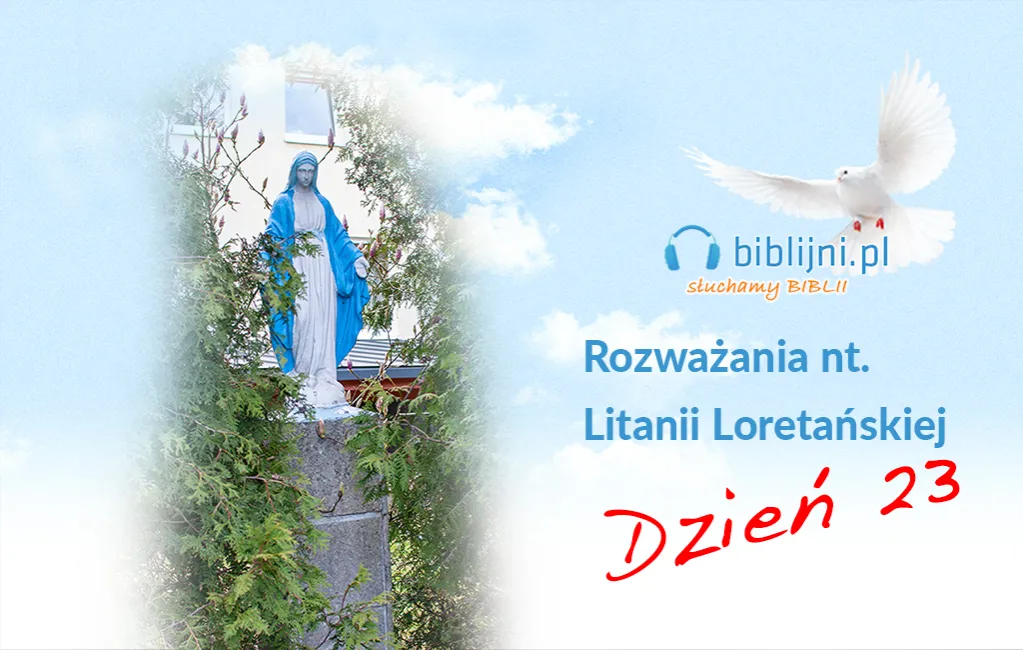 Zdjęcie Wezwania litanii loretańskiej i ich znaczenie w modlitwie Maryjnej
