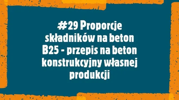 Zdjęcie Jak zrobić mocny beton B25? Proporcje, mieszanie i pielęgnacja