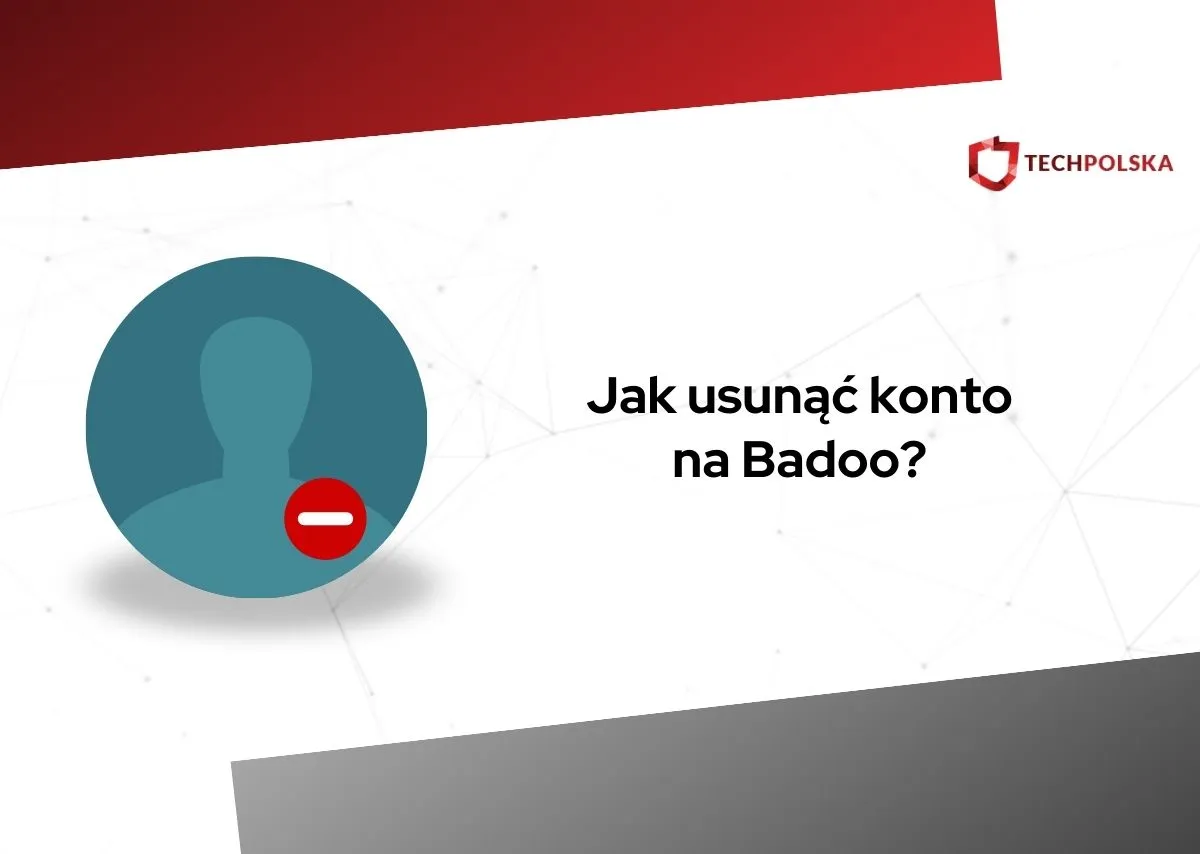 Zdjęcie Jak usunąć konto na Badoo w aplikacji? Prosta instrukcja krok po kroku