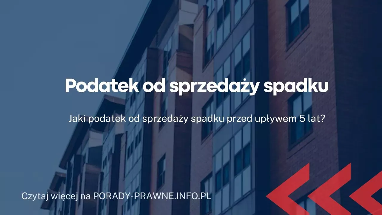 Zdjęcie Po jakim czasie można sprzedać mieszkanie odziedziczone w spadku bez podatku?