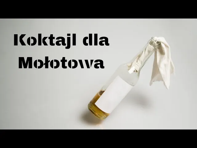 Zdjęcie Niezwykła historia koktajlu Mołotowa: skąd wzięła się ta nazwa?