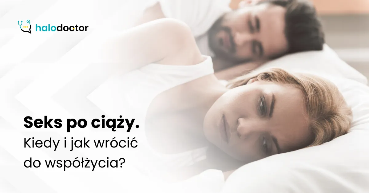 Zdjęcie Ile po porodzie można zacząć współżyć? Kluczowe informacje, które musisz znać