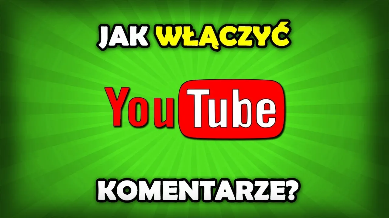 Zdjęcie Jak włączyć komentarze na yt – proste kroki, aby nie stracić interakcji