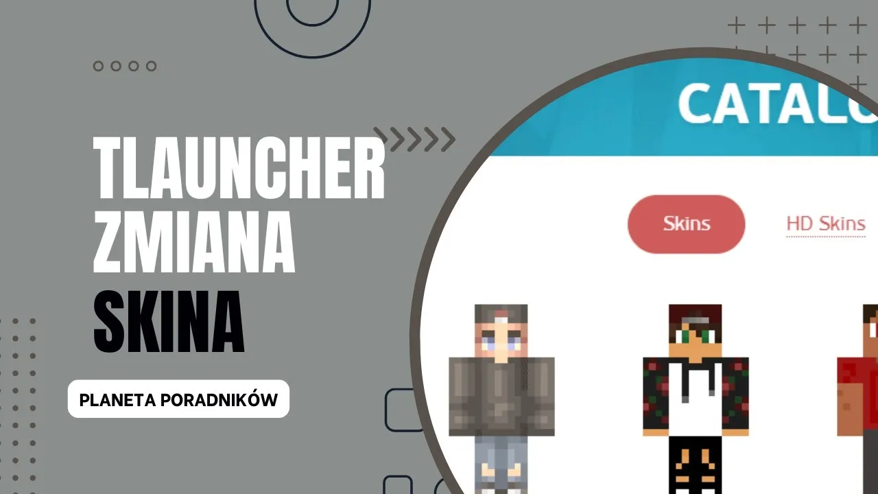 Zdjęcie Jak ustawić skina w Minecraft TLauncher i uniknąć typowych błędów