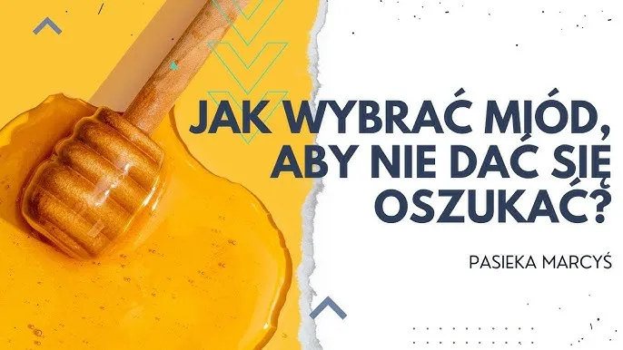 Zdjęcie Jak sprawdzić czy miód jest prawdziwy - uniknij oszustw i fałszywych produktów