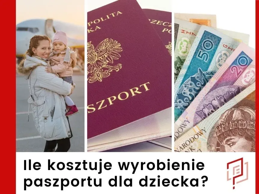 Zdjęcie Ile kosztuje paszport dla dziecka? Sprawdź, jak zaoszczędzić