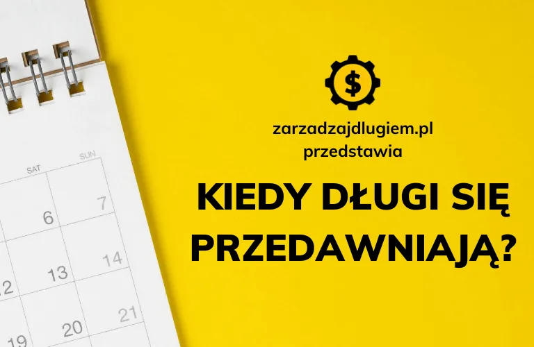 Zdjęcie Windykacja ile lat wstecz? Sprawdź, co musisz wiedzieć o przedawnieniu