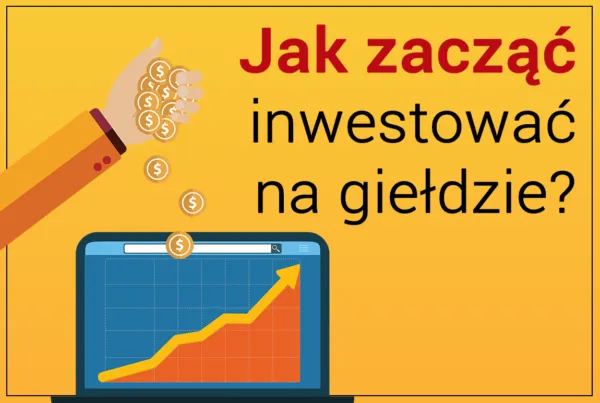Zdjęcie Jak zacząć na giełdzie bez błędów i strat – poradnik dla początkujących