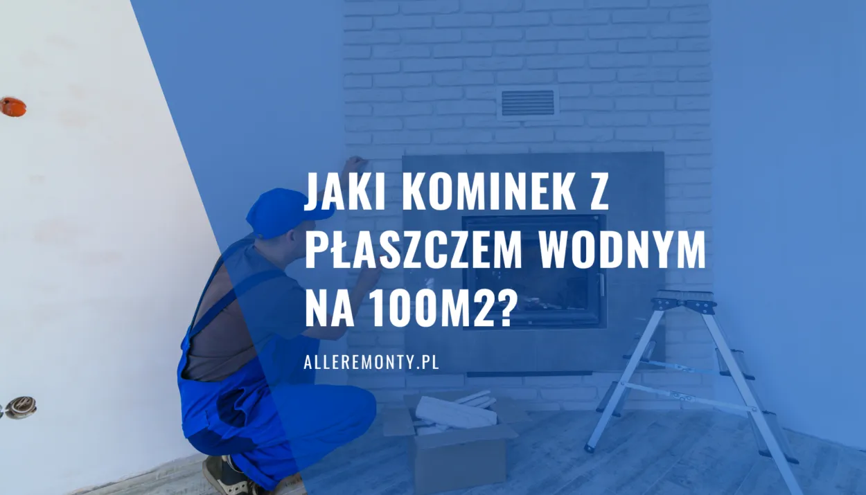 Zdjęcie Jaki kominek na 100m2: Wybierz efektywne rozwiązanie dla swojego domu