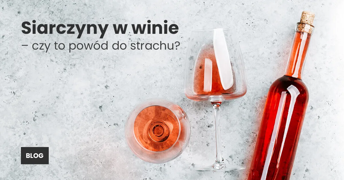 Zdjęcie Czy siarczyny w winie są szkodliwe? Odkryj prawdę o ich wpływie na zdrowie