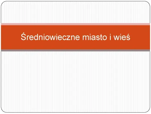 Zdjęcie Jak powstawały wsie w średniowieczu? Sekrety ich lokacji i rozwoju