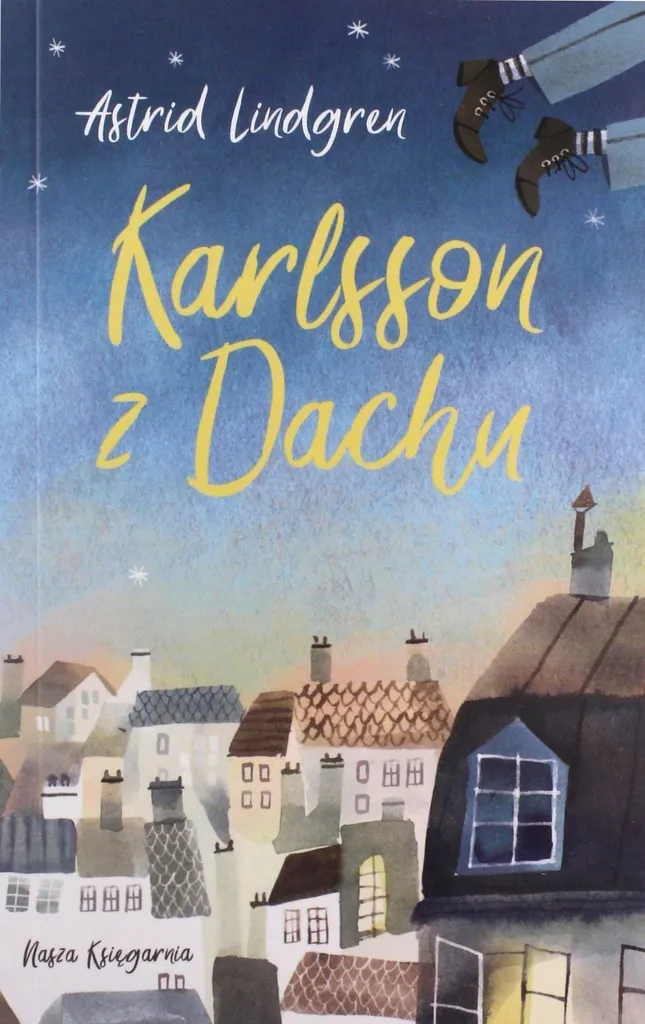 Zdjęcie Karlsson z dachu – niezwykłe przygody, które zachwycają pokolenia dzieci.