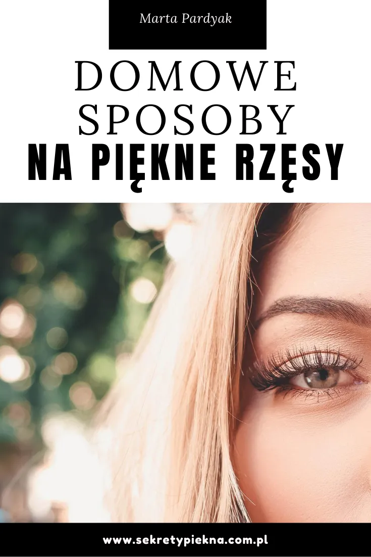 Zdjęcie Jak mieć długie rzęsy? Sprawdzone metody i naturalne sposoby