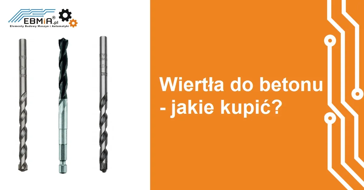 Zdjęcie Jakie wiertło do betonu wybrać, aby uniknąć frustracji w pracy?