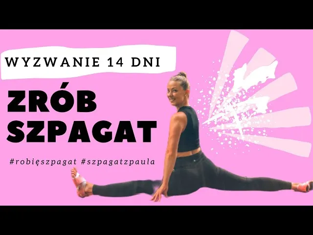 Zdjęcie Ćwiczenia jak zrobić szpagat - osiągnij elastyczność bez bólu