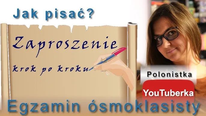 Zdjęcie Jak napisać zaproszenie e8, aby zdobyć maksymalne punkty na egzaminie