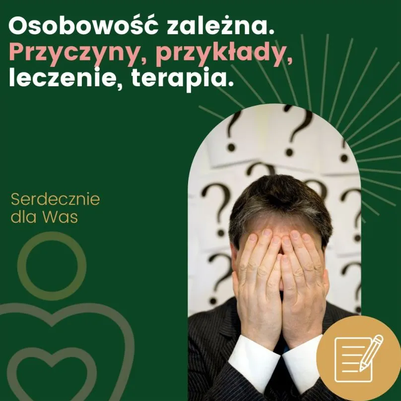 Zdjęcie Jak skutecznie leczyć osobowość zależną i poprawić swoje życie