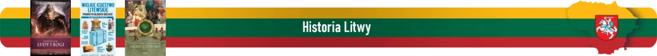 Zdjęcie Jak powstała Litwa - fascynująca historia narodzin państwa litewskiego