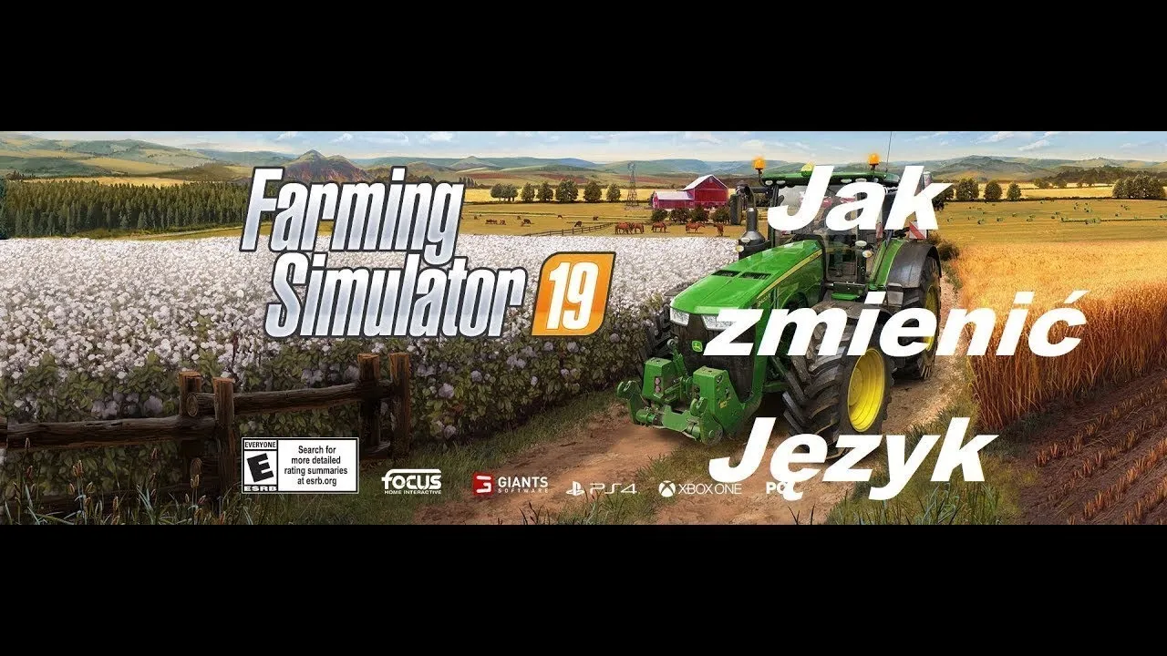 Zdjęcie Jak łatwo włączyć spolszczenie w Farming Simulator 19 i cieszyć się grą