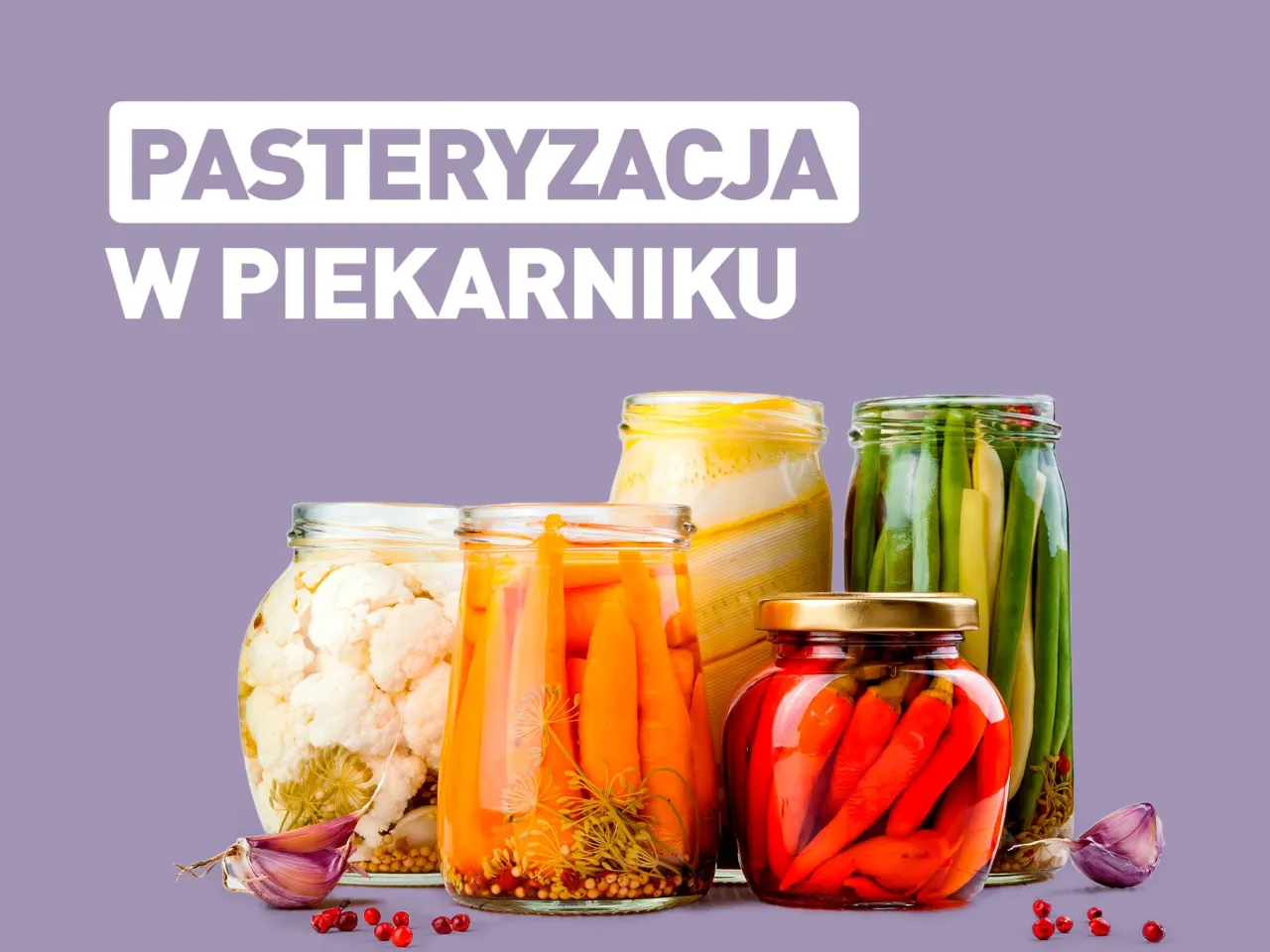Zdjęcie Czy można pasteryzować słoiki w piekarniku? Sprawdź skuteczność tej metody