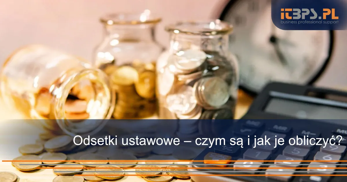 Zdjęcie Jak obliczyć odsetki ustawowe: 5 kroków do samodzielnych obliczeń