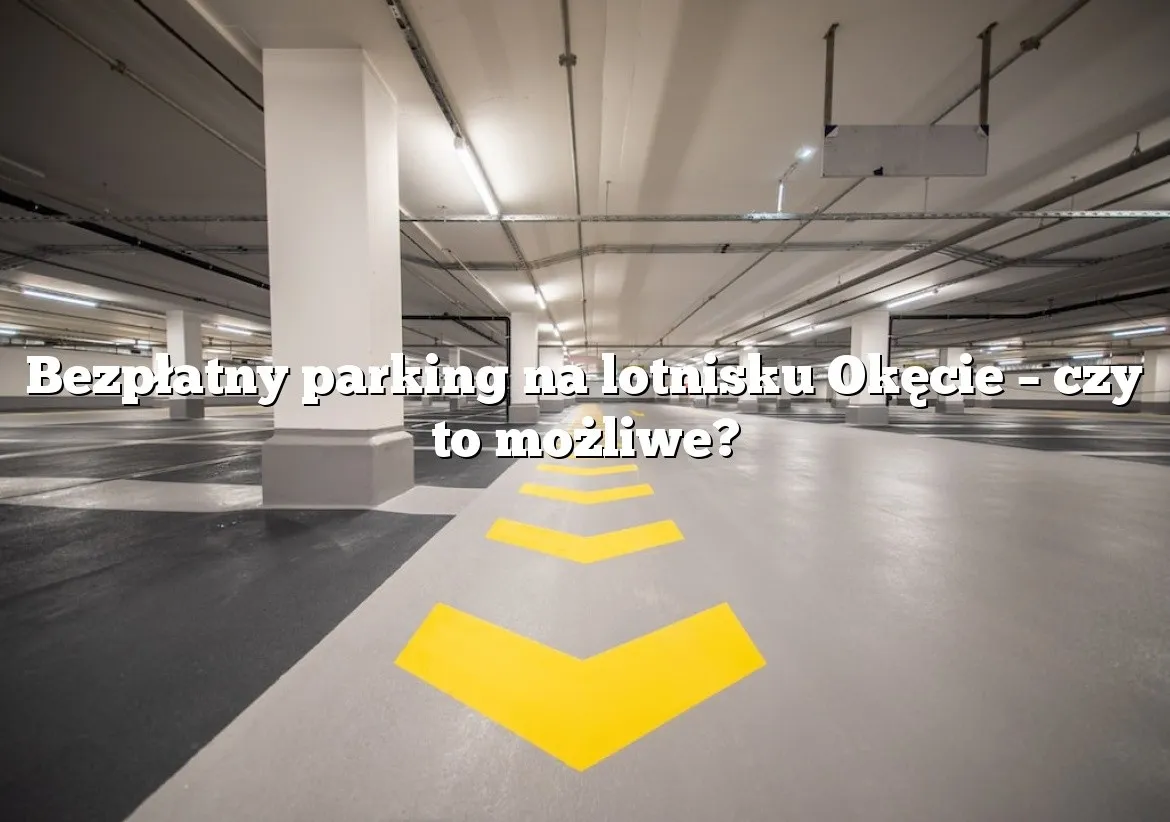 Zdjęcie Ile kosztuje parking na lotnisku Okęcie? Sprawdź ceny i oszczędź przed podróżą
