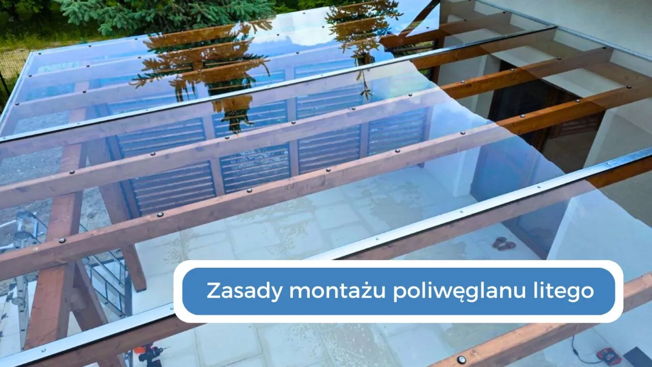 Zdjęcie Jak zamontować poliwęglan lity - proste kroki i najczęstsze błędy