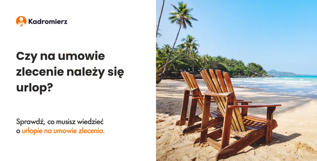 Zdjęcie Czy na umowie zlecenie należy się urlop? Oto, co musisz wiedzieć