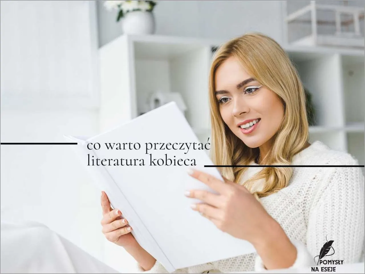 Zdjęcie Czy literatura uczy człowieka jak żyć? Odkryj jej moc w życiu