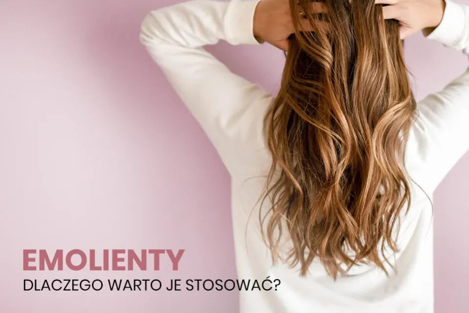 Zdjęcie Co to są emolienty do włosów i jak mogą uratować twoje kosmyki