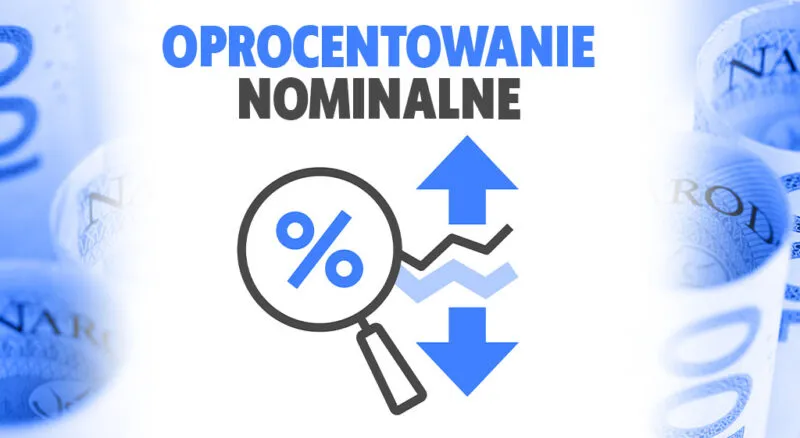 Zdjęcie Co to jest oprocentowanie nominalne? Kluczowe informacje