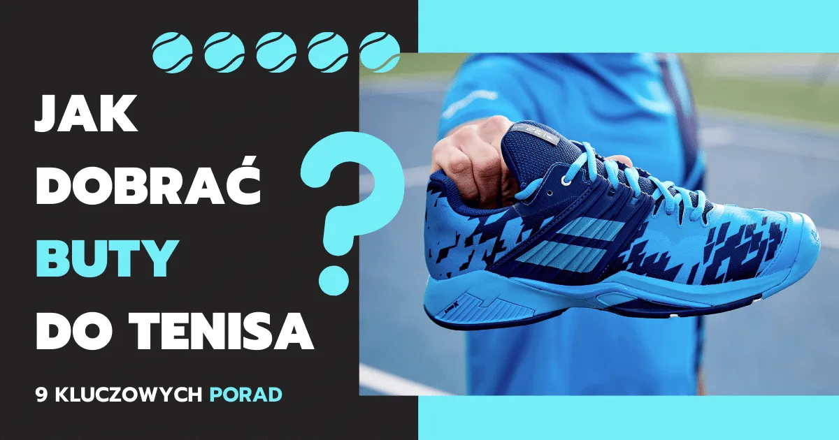 Zdjęcie Jakie buty do tenisa wybrać, by uniknąć kontuzji i poprawić grę