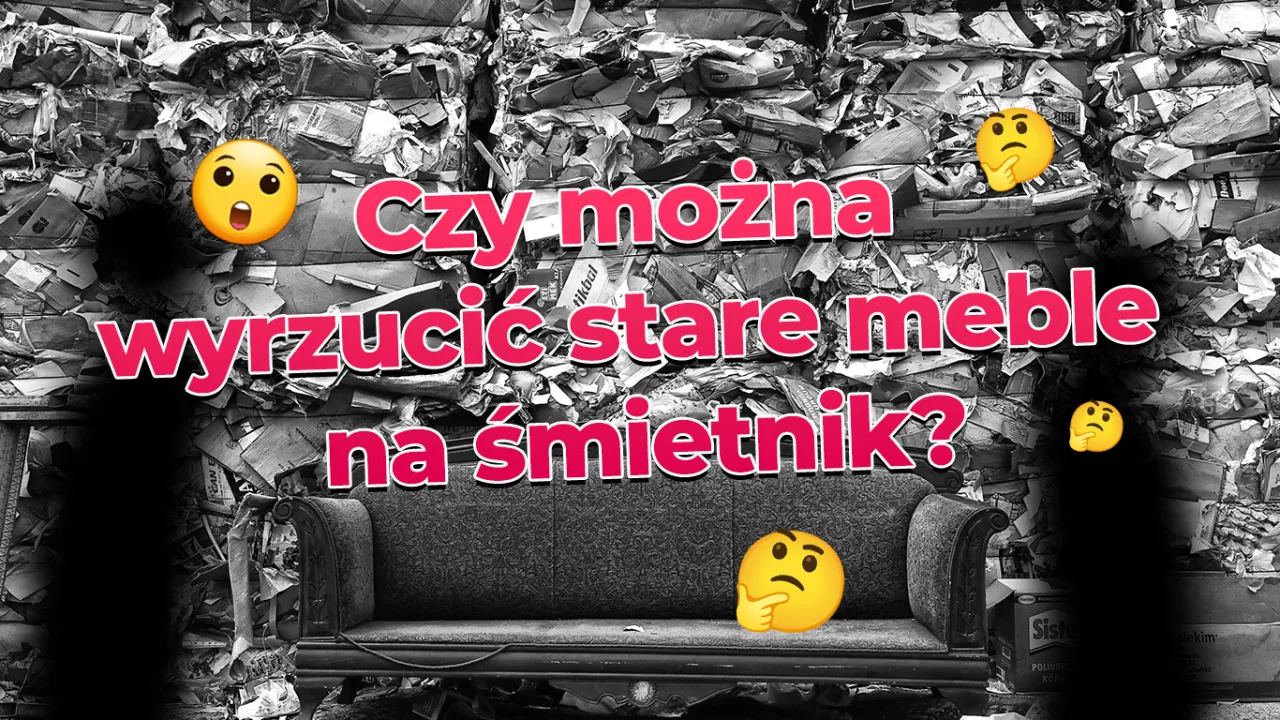 Zdjęcie Czy można wyrzucić stare meble na śmietnik? Sprawdź zasady i opcje