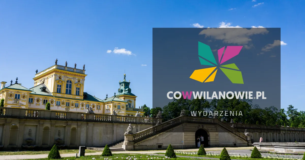 Zdjęcie Wilanów atrakcje - odkryj ukryte skarby i miejsca, które musisz zobaczyć
