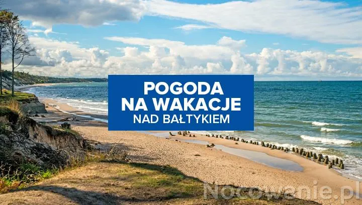 Zdjęcie Jaka pogoda jest nad morzem - uniknij nieprzyjemnych niespodzianek