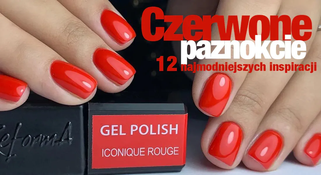 Zdjęcie Modne Czerwone Paznokcie - Zdobienia, Wzory i Dodatki do Twoich Pazurków