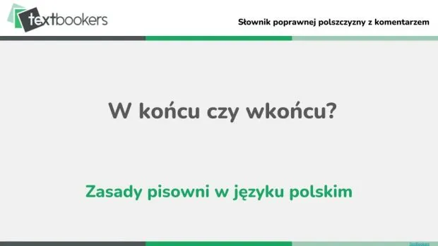 Zdjęcie Pisownia w końcu - zasady i częste błędy, które warto znać w 2025