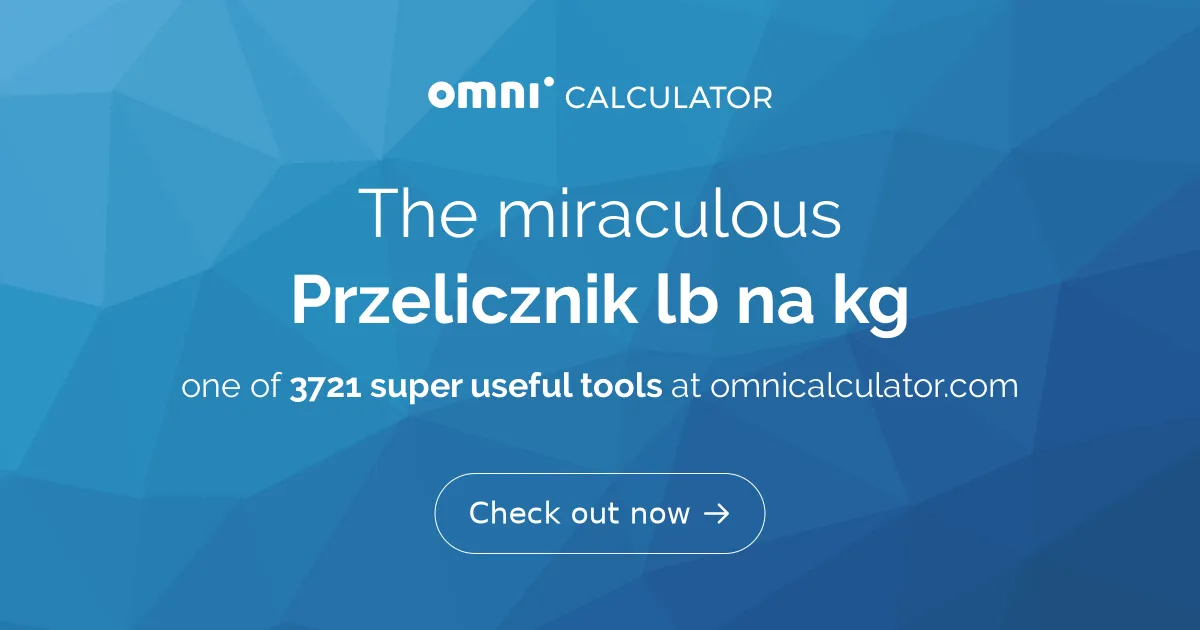 Zdjęcie 3 lbs na kg: Poznaj dokładny przelicznik i ciekawostki