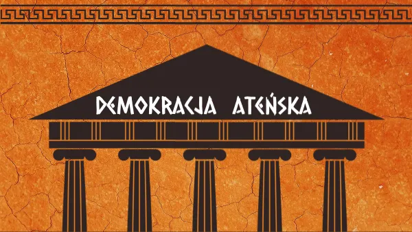 Zdjęcie Demokracja w Atenach: Rewolucyjny ustrój, który zmienił oblicze świata