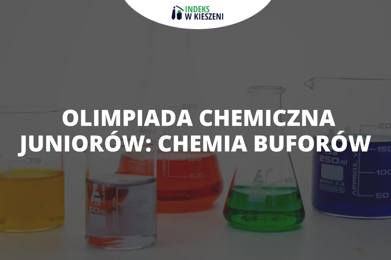 Zdjęcie Co to bufor w chemii? Kluczowe informacje i praktyczne zastosowania