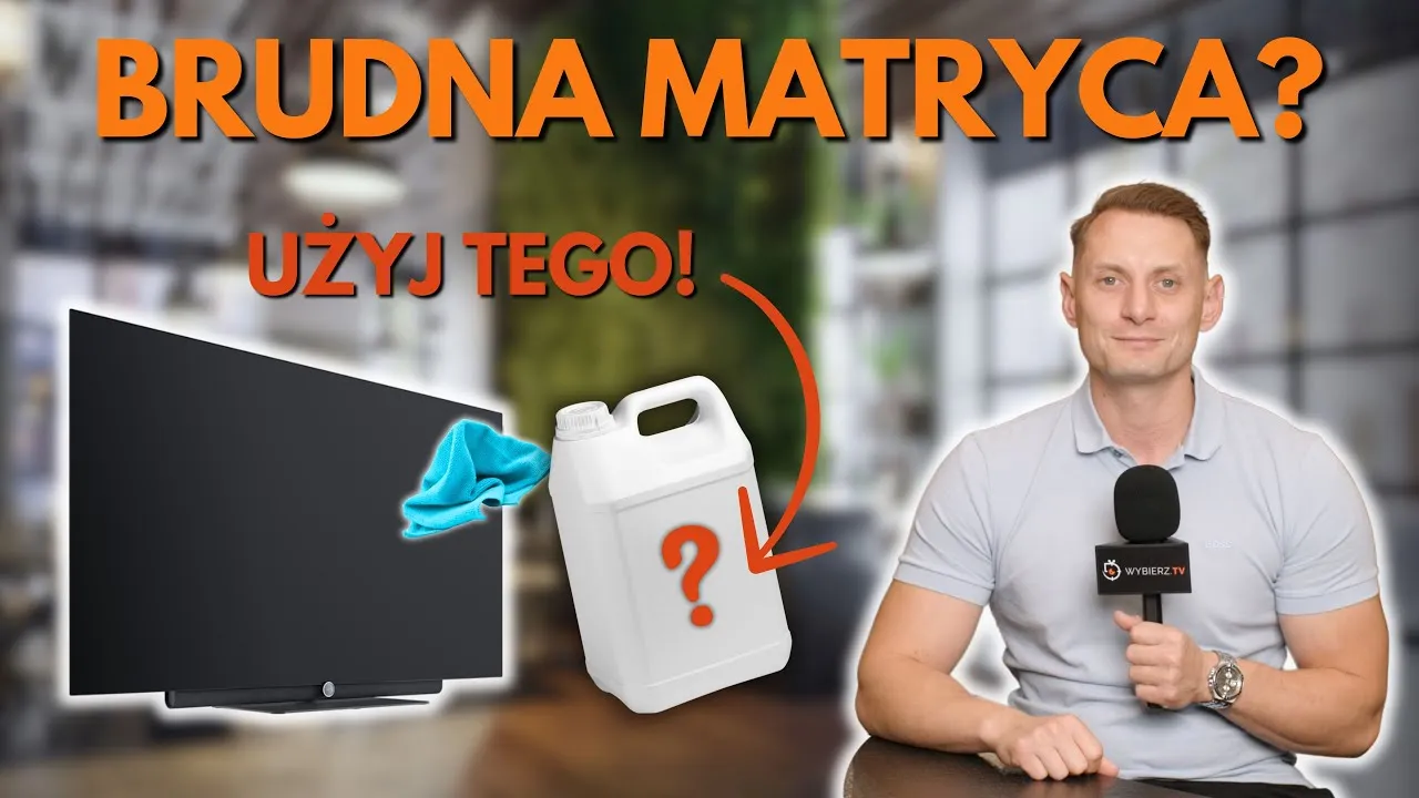 Zdjęcie Czym czyścić telewizor OLED, aby nie uszkodzić ekranu?