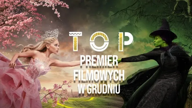 Zdjęcie Najważniejsze premiery, które musisz zobaczyć w grudniu - filmy pełne emocji